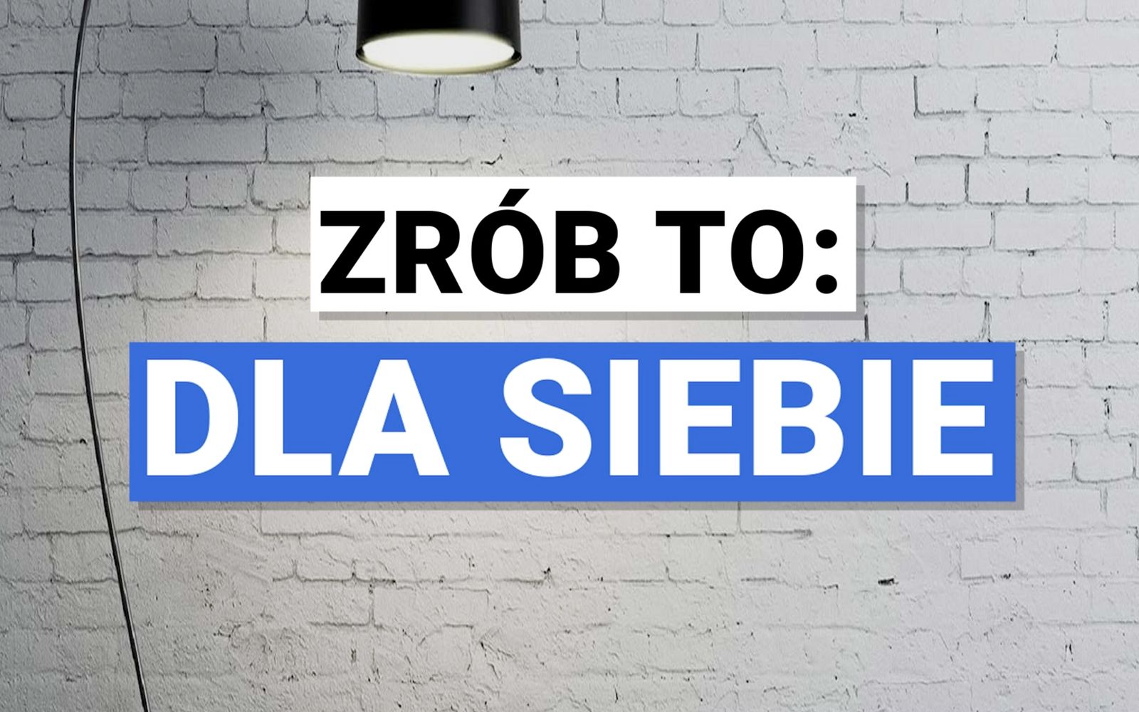 Format „Zrób to dla siebie”